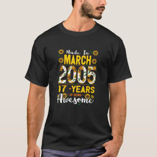 Made In March 2005 17 Years Old 17 Birthday Appare T-Shirt