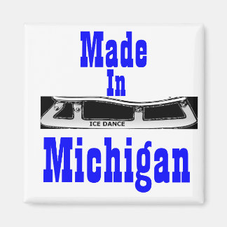 Made in Michigan Ice Dance Magnet