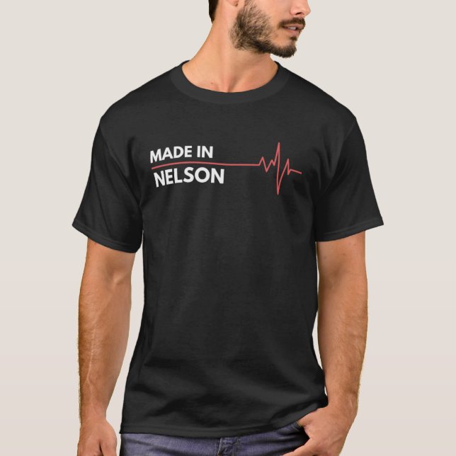 Made In Nelson New Zealand City Of Birth T-Shirt (Front)