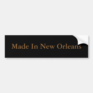 "Made In New Orleans" Bumper Sticker