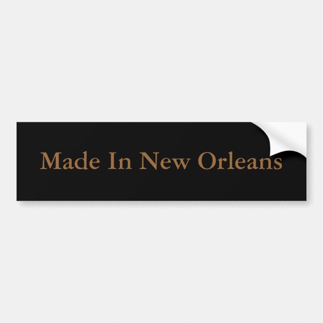 "Made In New Orleans" Bumper Sticker (Front)
