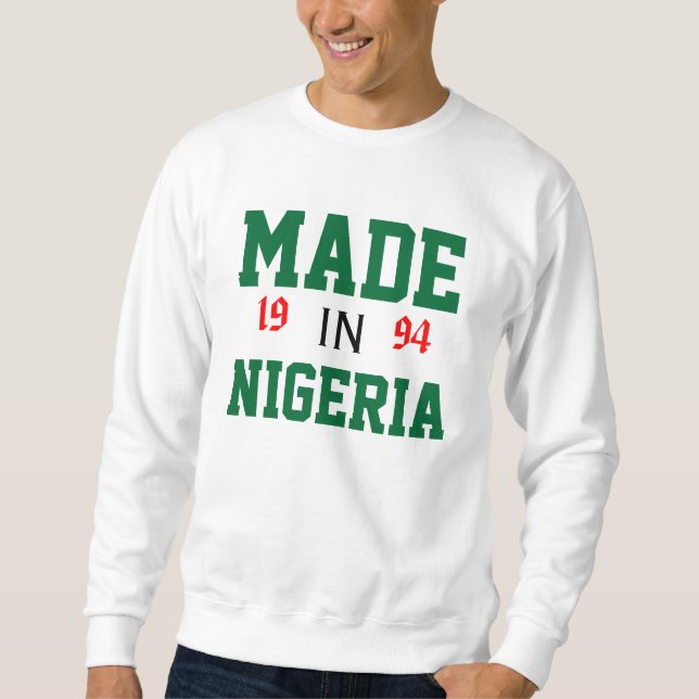 Made In Nigeria Sweatshirt (Front)