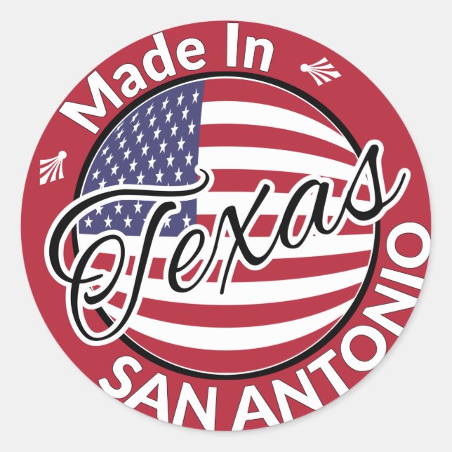Made in San Antonio Texas United States Flag Classic Round Sticker (Front)