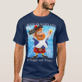 Made in Scotland frae Haggis and Whisky T-Shirt