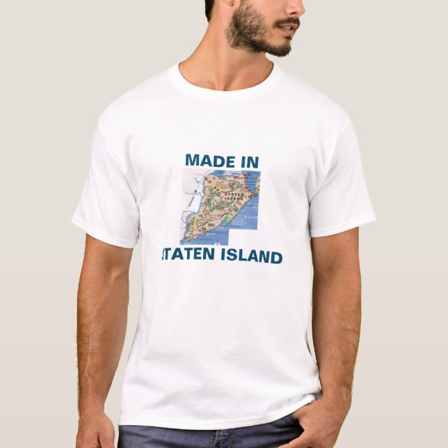 Made In Staten Island T-Shirt (Front)