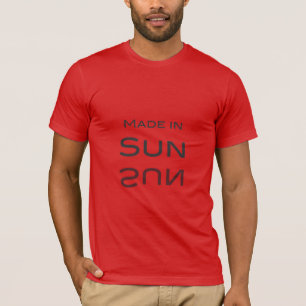 Made in Sun - Made in America T-Shirt