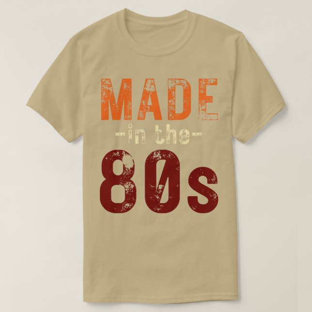 Made in the 80s 1 T-Shirt (Design Front)
