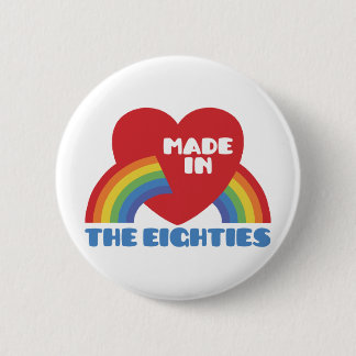 Made in the 80's 6 cm round badge