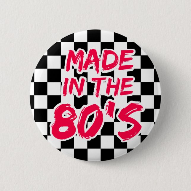 Made in the 80s 6 cm round badge (Front)