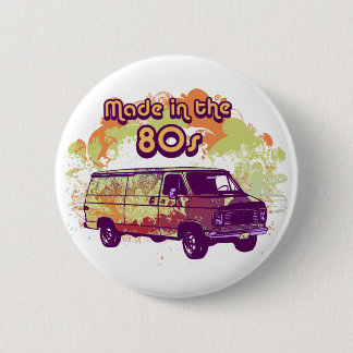 Made in the 80s 6 cm round badge