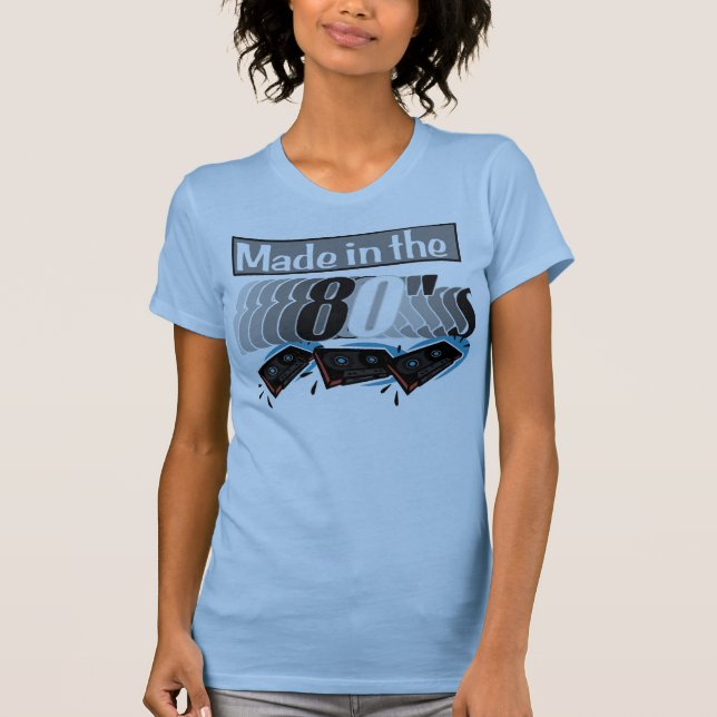 Made in the 80's - Customised - Customised T-Shirt (Front)