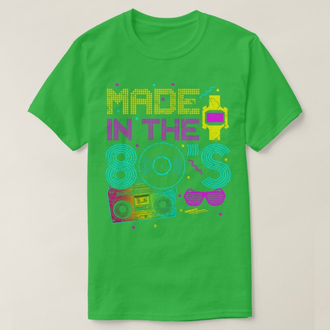 Made in the 80s T-Shirt (Design Front)