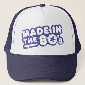 Made In The 80's Trucker Hat