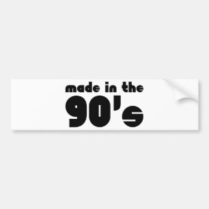 Made In The 90’s Bumper Sticker