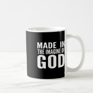 Made In The Image Of God Jesus Christian Bible Say Coffee Mug