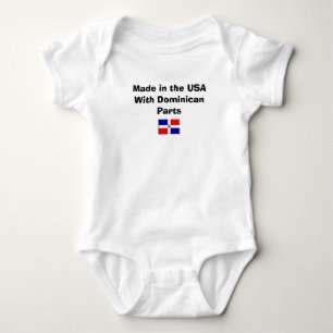 Made in the USA With Dominican Parts Baby Bodysuit