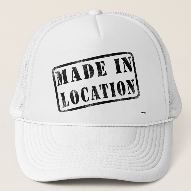 Made In... Trucker Hat (Front)