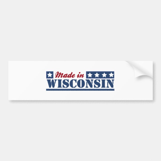 Made In Wisconsin Bumper Sticker (Front)