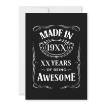 Made in year XX years of being awesome custom bday