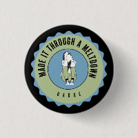 Made it through a meltdown badge