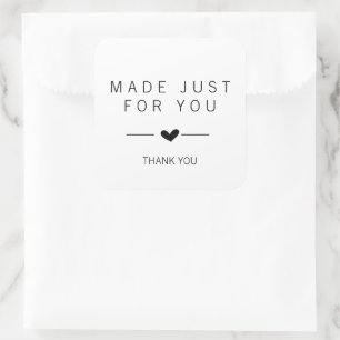 Made Just For You Thank You Square Sticker