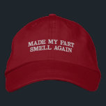 Made My Fart Smell Again Parody Hat<br><div class="desc">This funny parody hat says "made my fart smell again." Great gift idea for someone who tends to pass a lot of gass!</div>