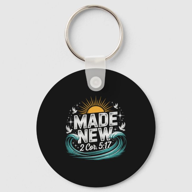 Made New Baptism Shirt Christian Shirts For Youth  Key Ring (Front)