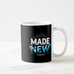 Made New Baptized Baptism  Coffee Mug