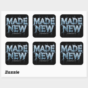 Made New Born Again Christian Faith: Water Baptism Square Sticker