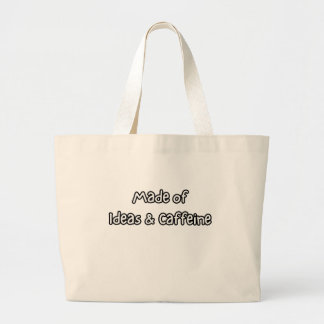 made of ideas & caffeine large tote bag