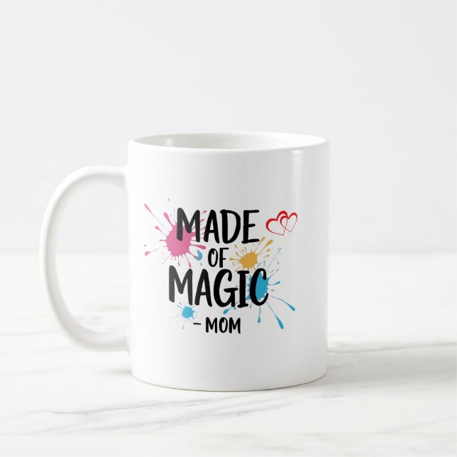 Made of Magic Mum Coffee Mug (Left)