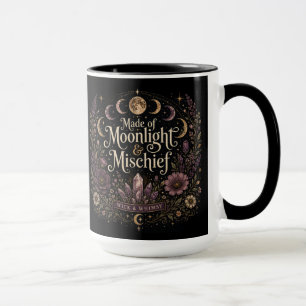 Made of Moonlight & Mischief Mug