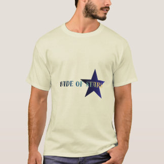 made of stars T-Shirt
