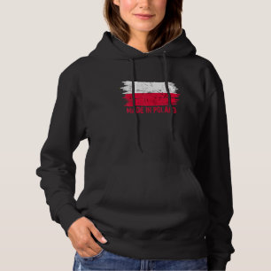 Made Poland Flag Polish Proud In Pole Hoodie