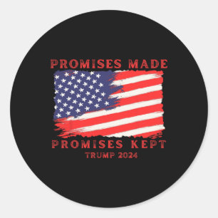 Made Promises Kept Vote Trump 2024 Classic Round Sticker