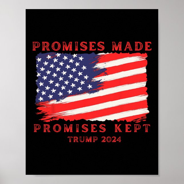 Made Promises Kept Vote Trump 2024  Poster (Front)