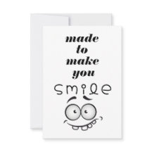 Made to Make You Smile Funny Greeting Card