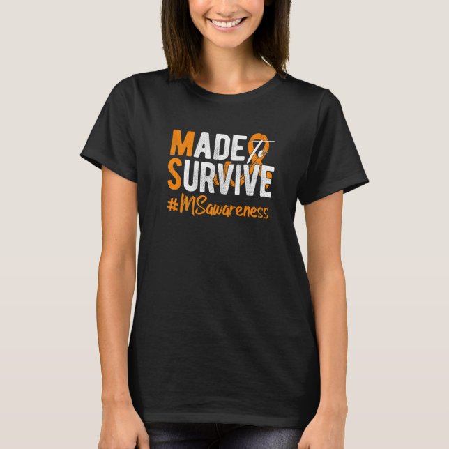 Made To Survive Multiple Sclerosis Awareness T-Shirt (Front)