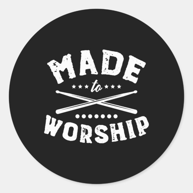 Made To Worship Drum Sticks Cross Christian Drumme Classic Round Sticker (Front)