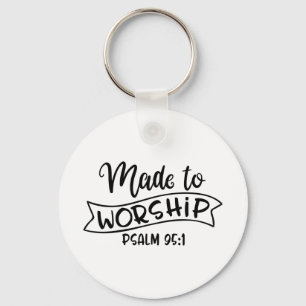 Made To Worship Fear Of God Key Ring