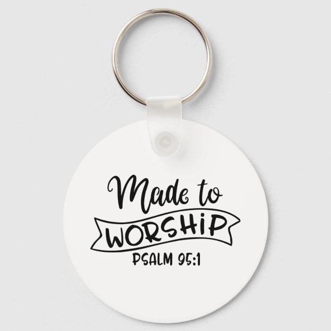 Made To Worship Fear Of God Key Ring (Front)