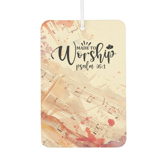 Made to Worship Inspirational Christian Quote Car Air Freshener (Front)