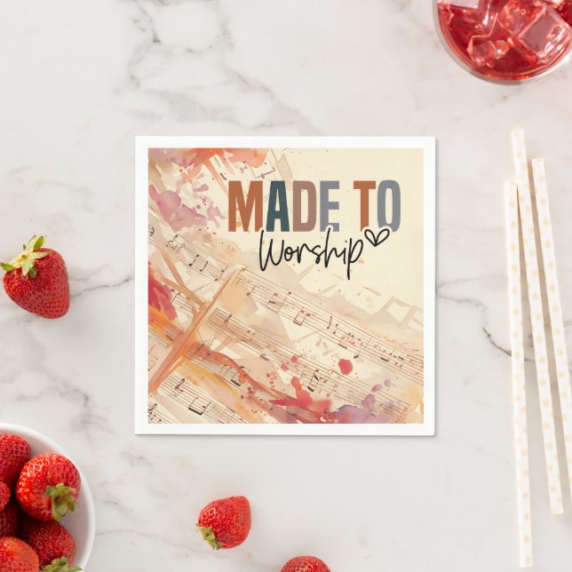 Made to Worship Inspirational Christian Quote Napkin (Insitu)