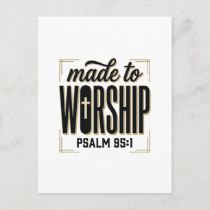 Made to Worship Psalm 95_1 Christian Vintage Desig Postcard