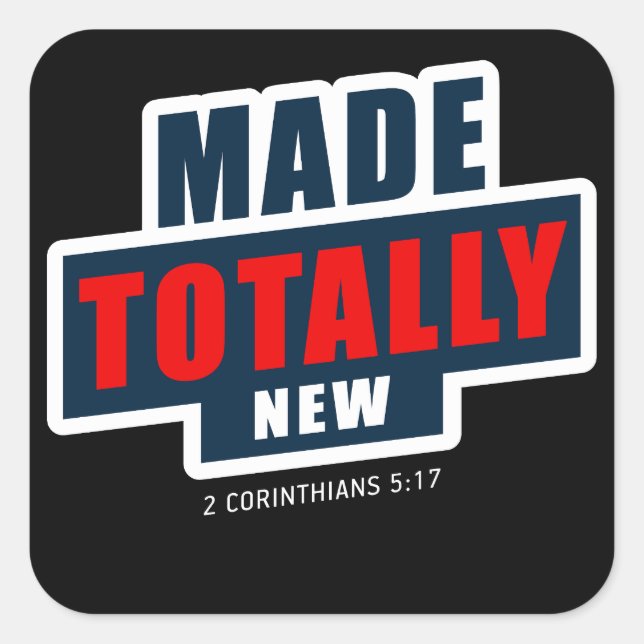 Made Totally New Christian Faith Baptism  Square Sticker (Front)