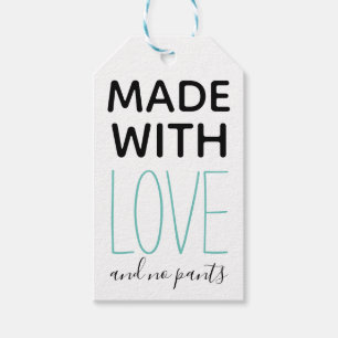 Made with Love and No Pants Handmade Joke Gift Tags