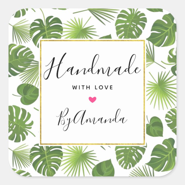 Made with Love Green Tropical Leaves Pattern Square Sticker (Front)