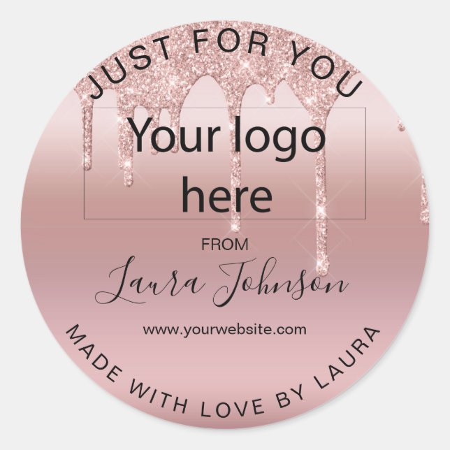 made with love just for you glitter drip rose gold classic round sticker (Front)