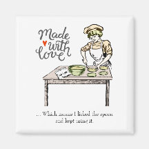 Made With Love Means I Licked the Spoon - Funny