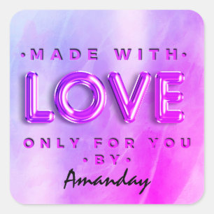 Made With Love Only For You By Name Pink Bright Square Sticker